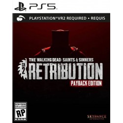 The Walking Dead Saints And Sinners chapter 2 Retribution Payback Edition PS VR2